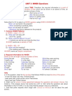 UNIT 3: WHEN Questions: When Will at 6.00 When Did After When Are Before When Did Ago