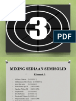 Kelompok 5 - Mixing Sediaan Semisolid