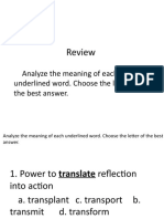 Review: Analyze The Meaning of Each Underlined Word. Choose The Letter of The Best Answer