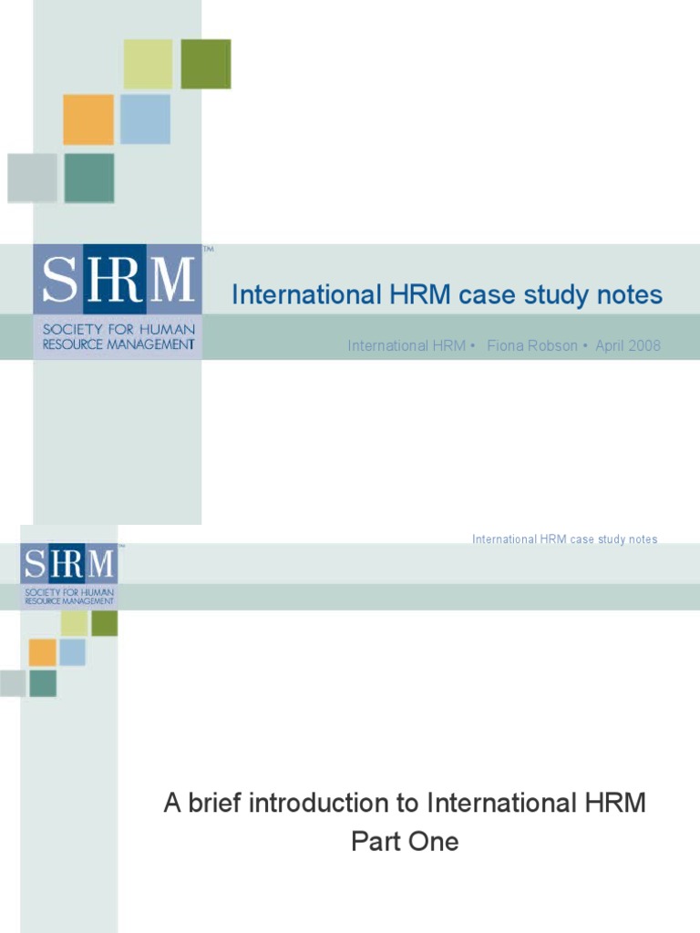 International HRM Case Study Notes | PDF | Case Study | Employment