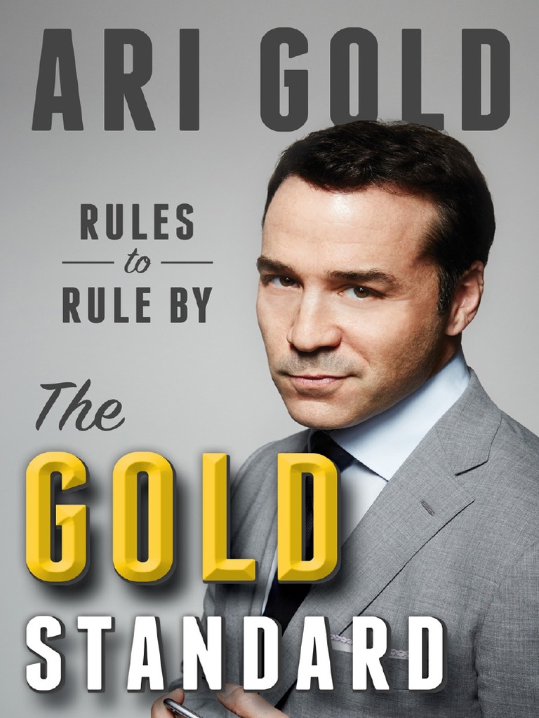 (Ari Gold) The Gold Standard Rules To Rule PDF