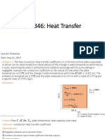 ME 346: Heat Transfer: Lecture: Problems Date: Aug 16, 2020 Instructor: Ankit Jain