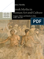 Zahra Newby - Greek Myths in Roman Art and Culture Imagery, Values and Identity in Italy, 50 BC-AD 250 (2016, Cambridge University Press)