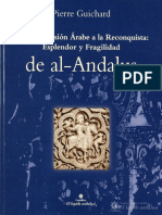 De La Expansión Árabe A La Conquista. Esplendor y Fragilidad de Al-Ándalus (Guichard)