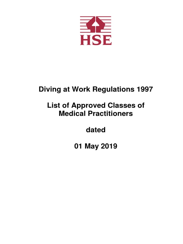 Diving at Work Regulations 1997 List of Approved Classes of Medical