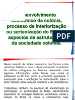 Desenvolvimento econômico colonial e interiorização do Brasil