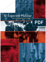 O Espírito Militar: Um Antropólogo Na Caserna - Celso Castro