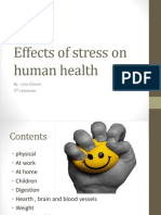 Effects of Stress On Human Health: By: Liza Ormol 5 Semester
