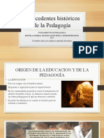 Antecedentes Históricos de La Pedagogía