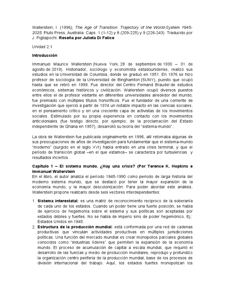 RESEÑA Wallerstein, I. (1996), The Age of Transition. Trajectory of The