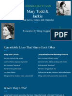 Mary Todd & Jackie: Remarkable Women