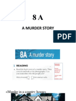 8a A Murder Story