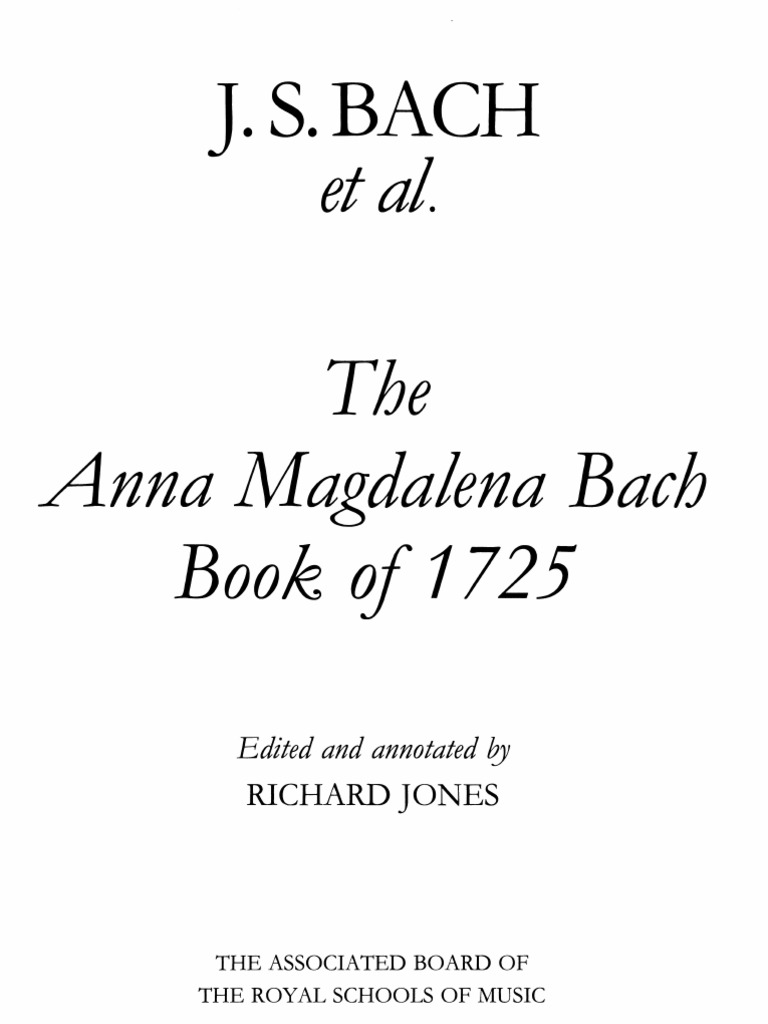 The Anna Magdalena Bach - Book of 1725 (Sheet Music)