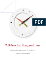 Full Time, Half Time, Meal Time.: Appliance Science & Recipes For The Fast Slow Pro