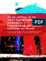 Tá Na Cabeça, Tá Na Web! Significados Simbólicos e Historicidade Do Uso Do Turbante No Brasil