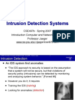 Intrusion Detection Systems: CSE497b - Spring 2007 Introduction Computer and Network Security Professor Jaeger