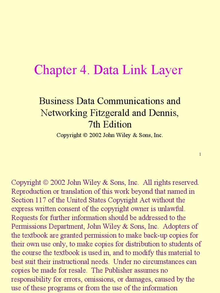 Chapter 4. Data Link Layer Business Data Communications and Networking