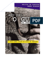 Heloísa de Carvaho, Henry Bugalho - Meu Pai, o Guru Do Presidente - A Face Ainda Oculta de Olavo de Carvalho-Kotter Editorial (2020)