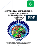 Physical Education: Quarter I - Module 4 Striking/Fielding Games and Sports "Siyato"