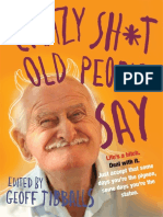 Crazy Sh*t Old People Say