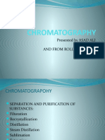 Chromatography: Presented by ASAD ALI (4,1,19,1) and From Roll No.18 To 29