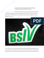 BSI, BSII, BSIII, BSIV and BSVI Are Bharat Stage Emission Standards (BSES) That Have Been Instituted by The Government of India