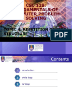 CSC 128: Fundamentals of Computer Problem Solving: Topic 4: Repetition Control Structure