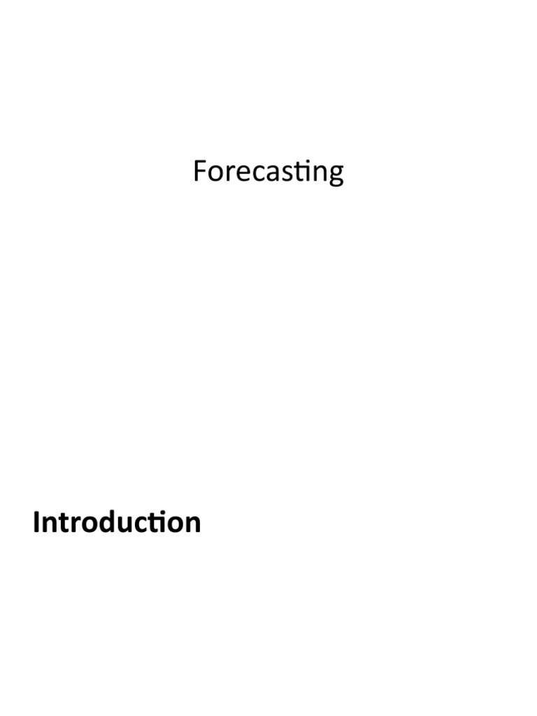 Effective Forecasting Techniques Guide | PDF | Seasonality | Forecasting