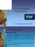 Vancomicina antibiótico glucopéptido contra estafilococos grampositivos