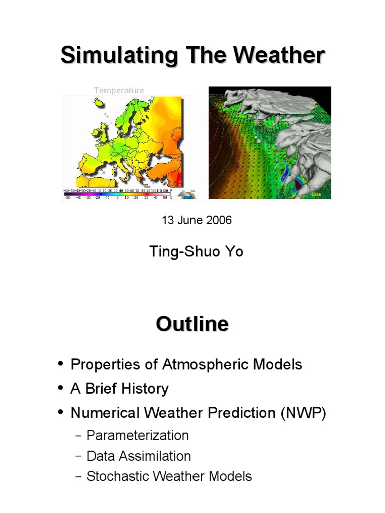 Simulating The Weather Numerical Weather Prediction As Computational