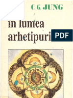 C.G. Jung - IN LUMEA ARHETIPURILOR