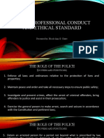 Police Professional Conduct and Ethical Standard: Presented By: Nicole Ann G. Olarte