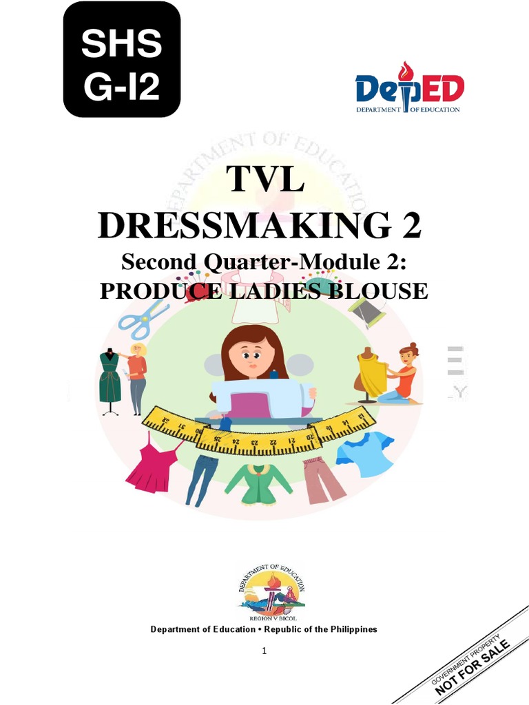 TVL SHS DRESSMAKING 12 Q2 Module 2 PREPARE AND CUT MATERIALS FOR LADIES ...