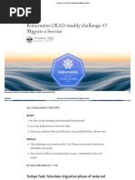 Kubernetes CKAD Weekly Challenge #7 Migrate A Service