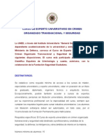 CURSO EXPERTO UNIVERSITARIO EN CRIMEN ORGANIZADO TRANSNACIONAL Y SEGURIDAD Postgrado. Convocatoria 2011 / 2012