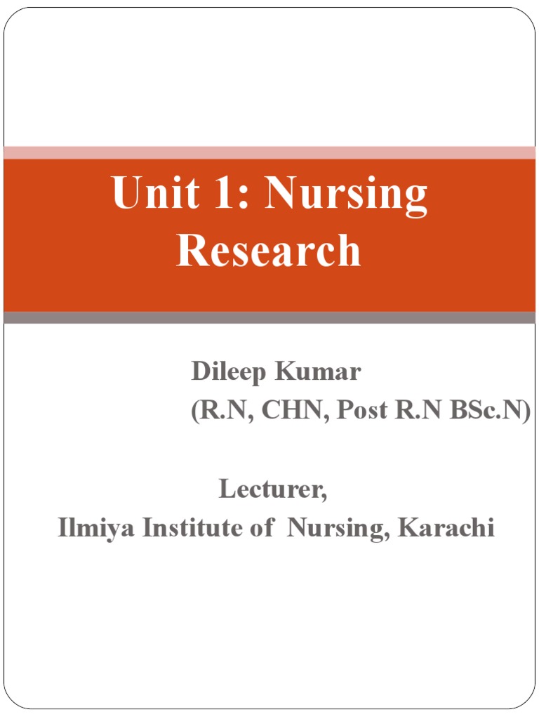 Understanding the Research Process An Overview of Nursing Research