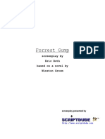 Forrest Gump: Screenplay by Eric Roth Based On A Novel by Winston Groom