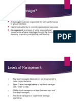 Who Is A Manager?: Management Is Process of Using Organizational