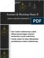 Materi 5 Animasi & Sketchup Dasar II