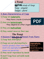 Mycology - : The Study of Fungi Singular Plural