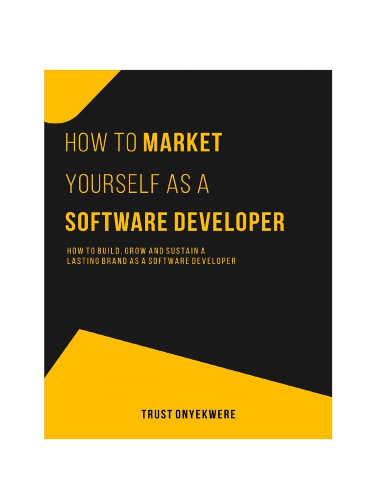 How To Market Yourself As A Software Developer (No Bonus) | PDF ...