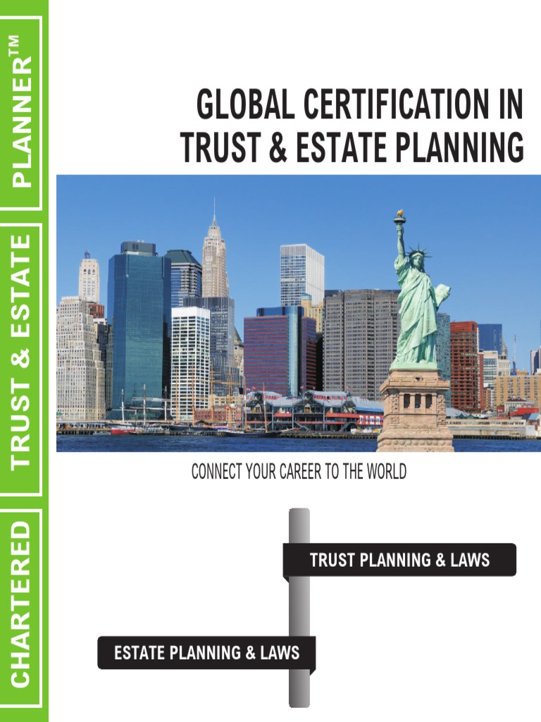 Global Certification in Trust & Estate Planning Connect Your Career To