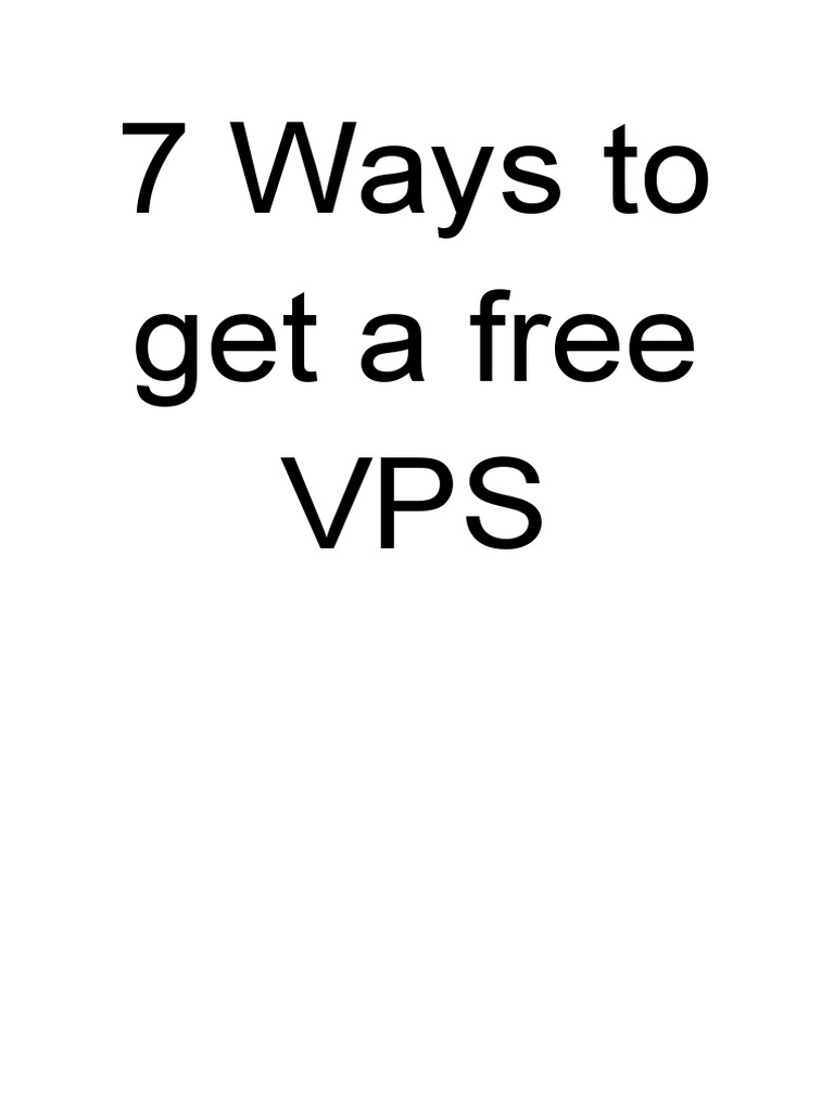 7 Ways To Get A Free Vps Pdf System Software Computing