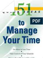 151 Quick Ideas To Manage Your Time
