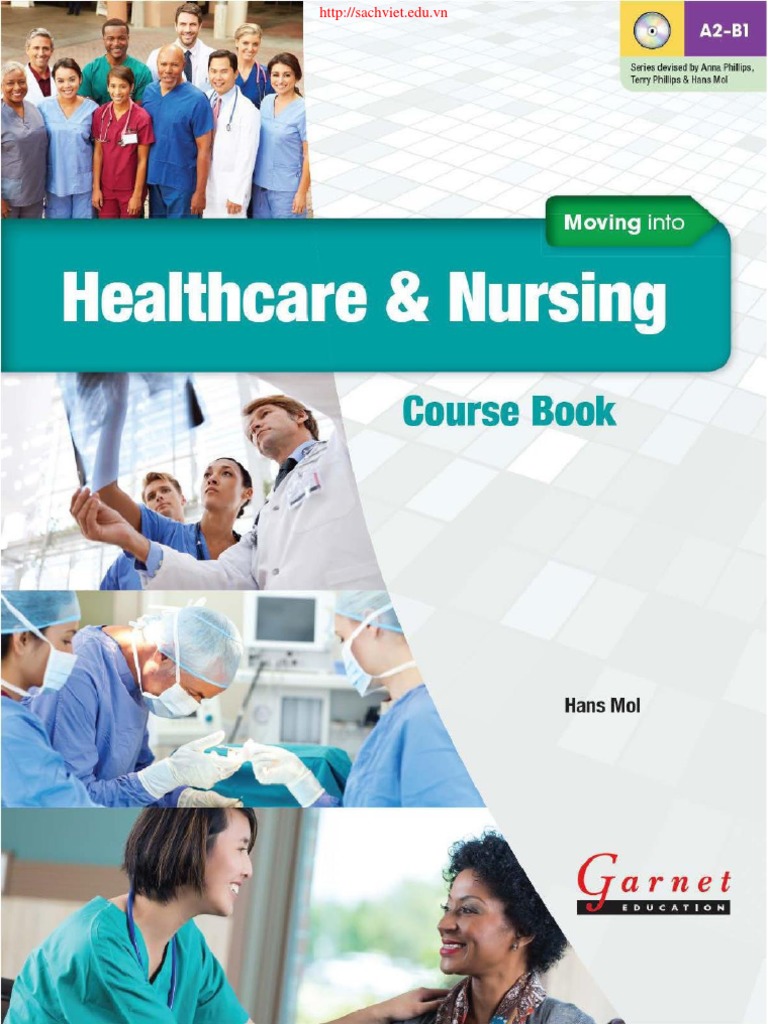 Mol H Moving Into Healthcare and Nursing Course Book | PDF