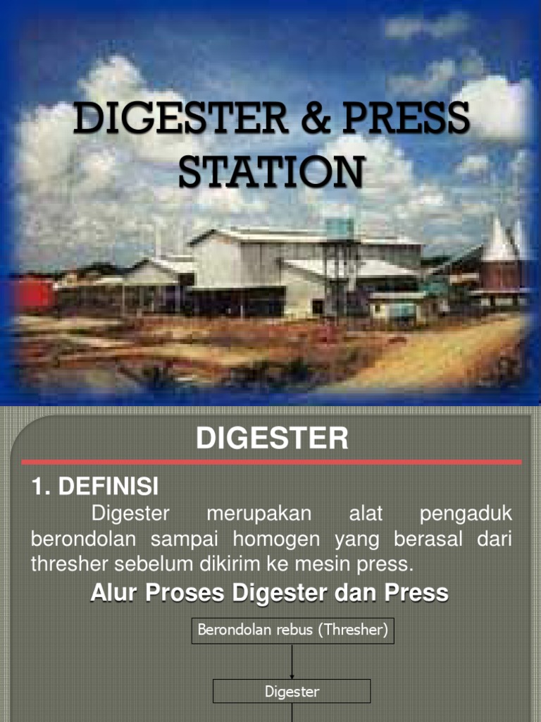 Spesifikasi dan Fungsi Digester Press | PDF