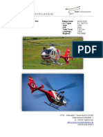 Aircraft Specification: Airbus Helicopter EC 135 P2+ Status Date: A/C Type: Year: S/N: Total Time: Landings: Engines