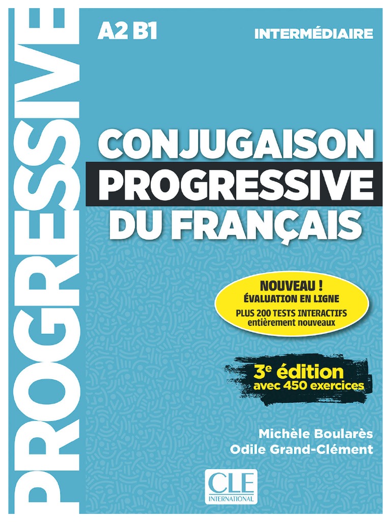 Conjuguer Joindre Au Présent De L Indicatif Conjugaison Progressive Du Fran 231 Ais - Mich 232 Le Boular 232 S | PDF |  Verbe | Mécanique du langage