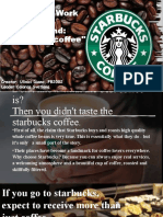 Individual Work The Brand: "Starbucks Coffee": Creator: Ulinici Diana, FB2002 Leader:Calaraș Svetlana