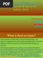 Preparation of Final Account: Trading A/c, Profit & Loss A/c & Balance Sheet